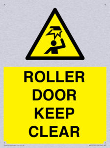 ROLLER DOOR KEEP CLEAR